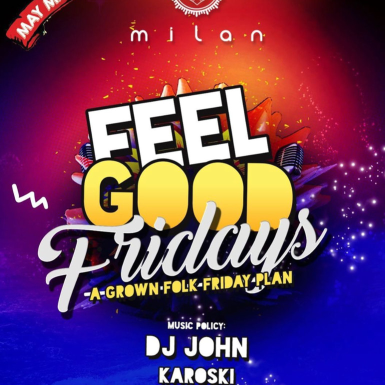Feel Good Fridays (Every Friday) Poster