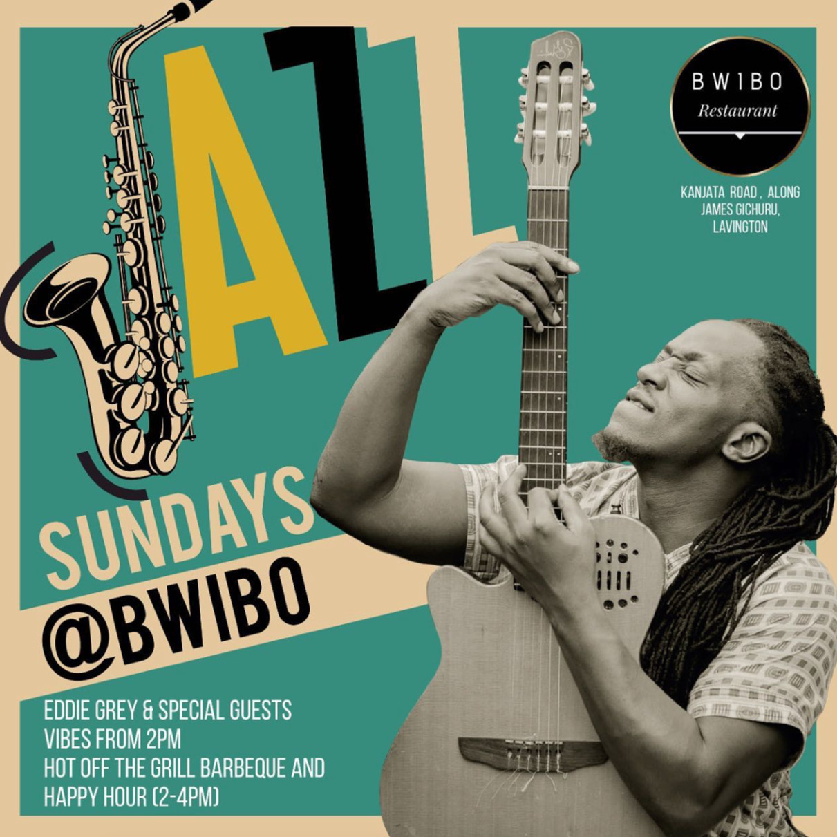 Jazz Sundays at Bwibo w/ Eddie Grey & Special Guests (Every Sunday) Poster